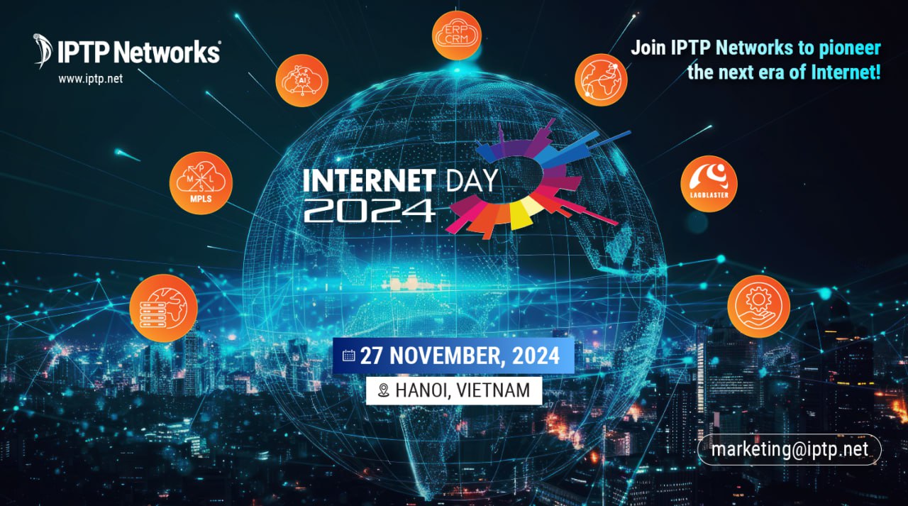 Shaping Tomorrow’s Internet: IPTP Networks at Vietnam Internet Day 2024!